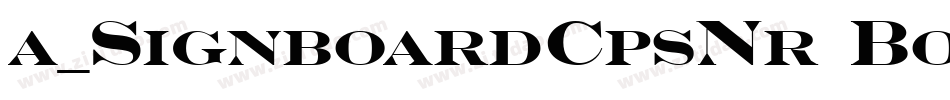 a_SignboardCpsNr Bold字体转换